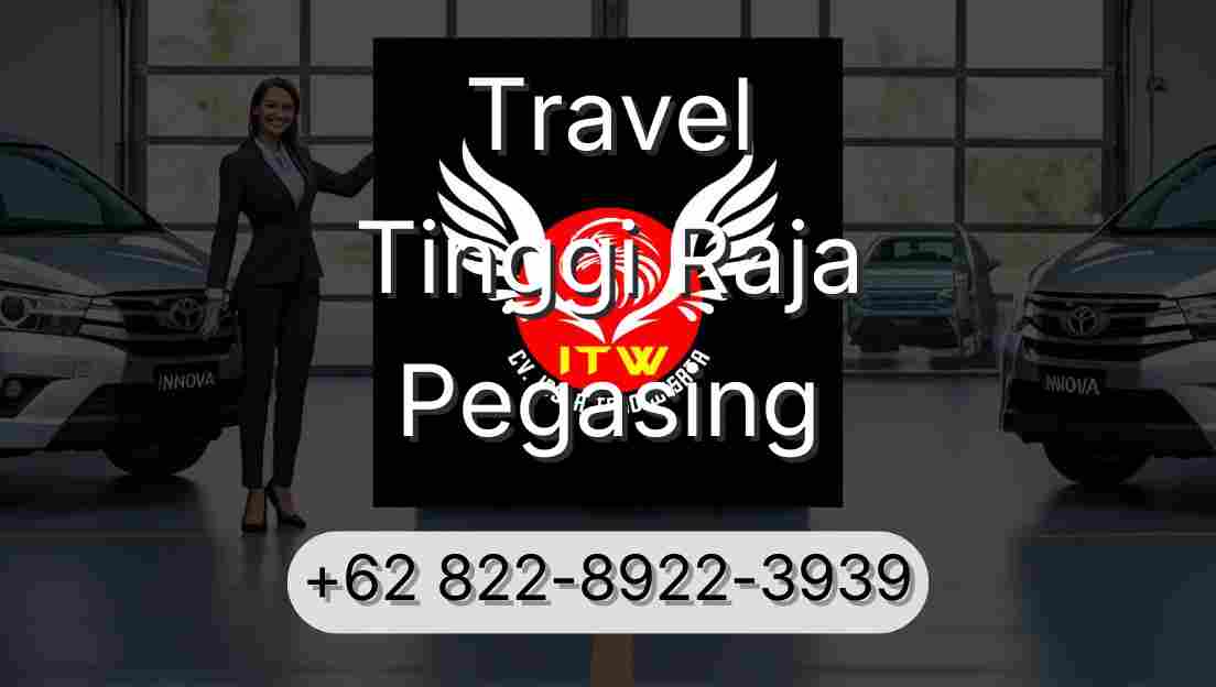 Travel Tinggi Raja Pegasing
