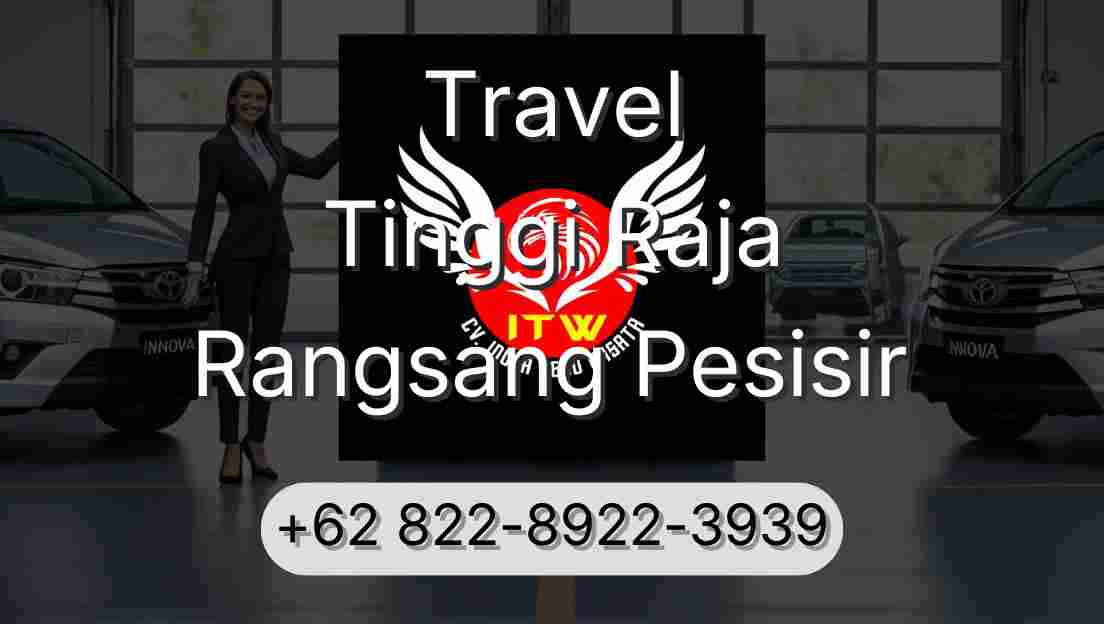Travel Tinggi Raja Rangsang Pesisir