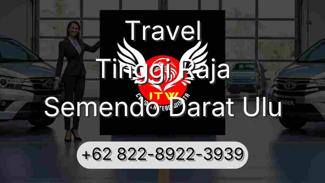 Travel Tinggi Raja Semendo Darat Ulu