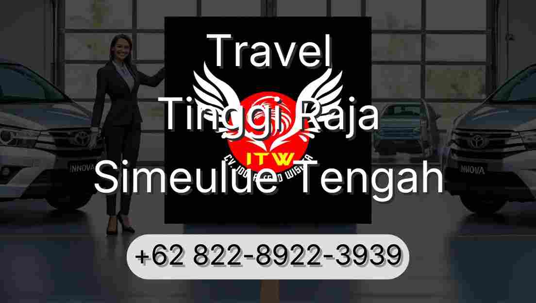 Travel Tinggi Raja Simeulue Tengah
