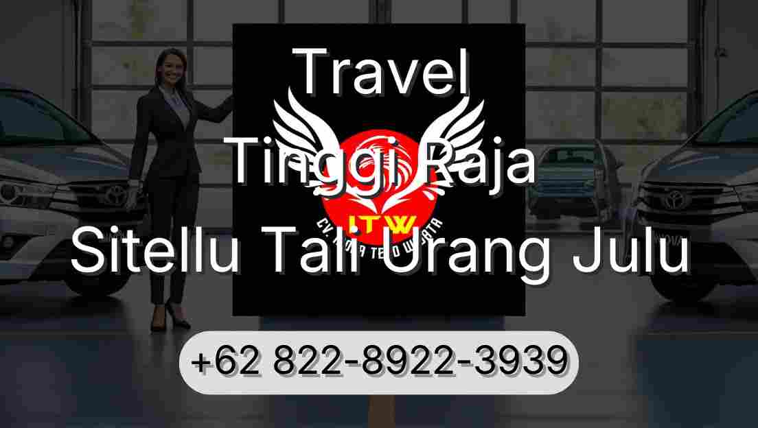 Travel Tinggi Raja Sitellu Tali Urang Julu