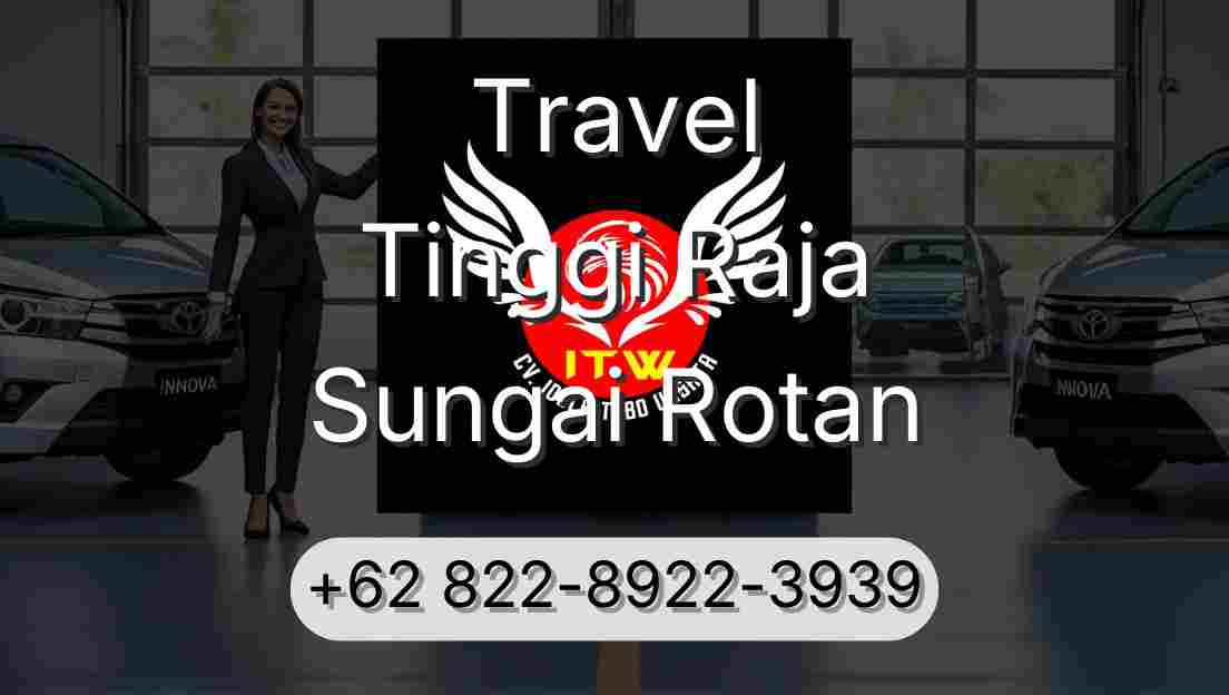 Travel Tinggi Raja Sungai Rotan