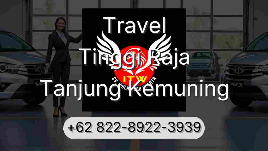 Travel Tinggi Raja Tanjung Kemuning