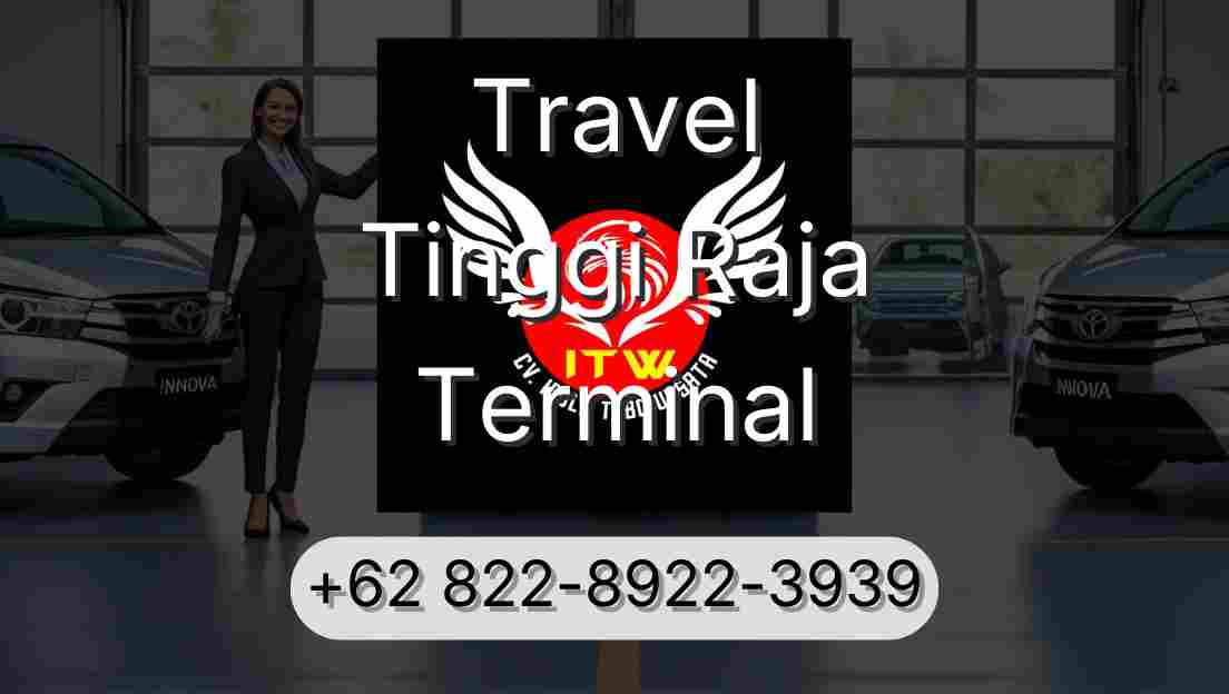 Travel Tinggi Raja Terminal