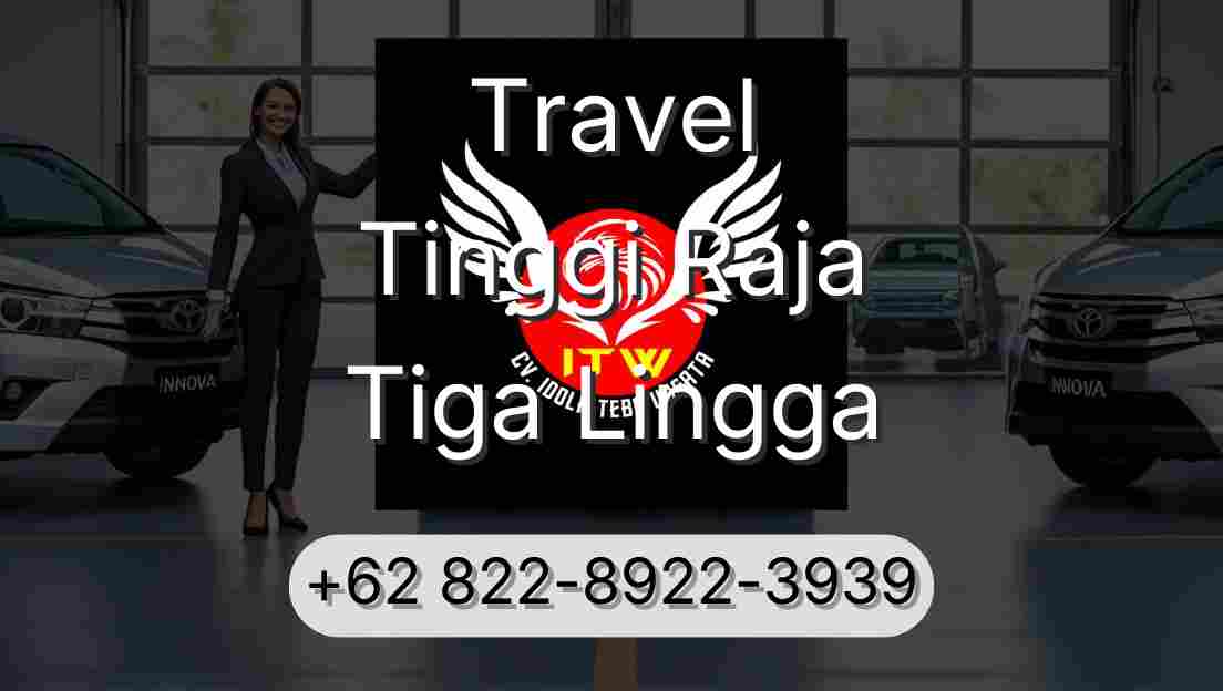 Travel Tinggi Raja Tiga Lingga