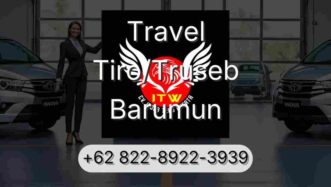 Travel Tiro/Truseb Barumun