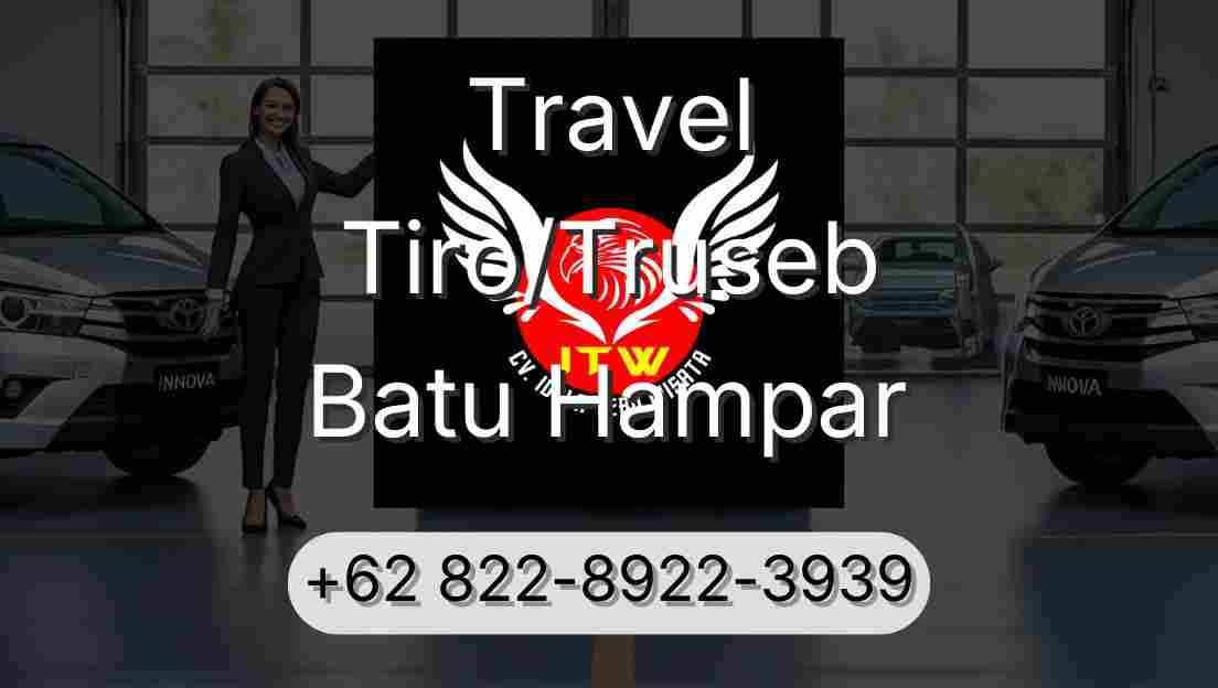 Travel Tiro/Truseb Batu Hampar