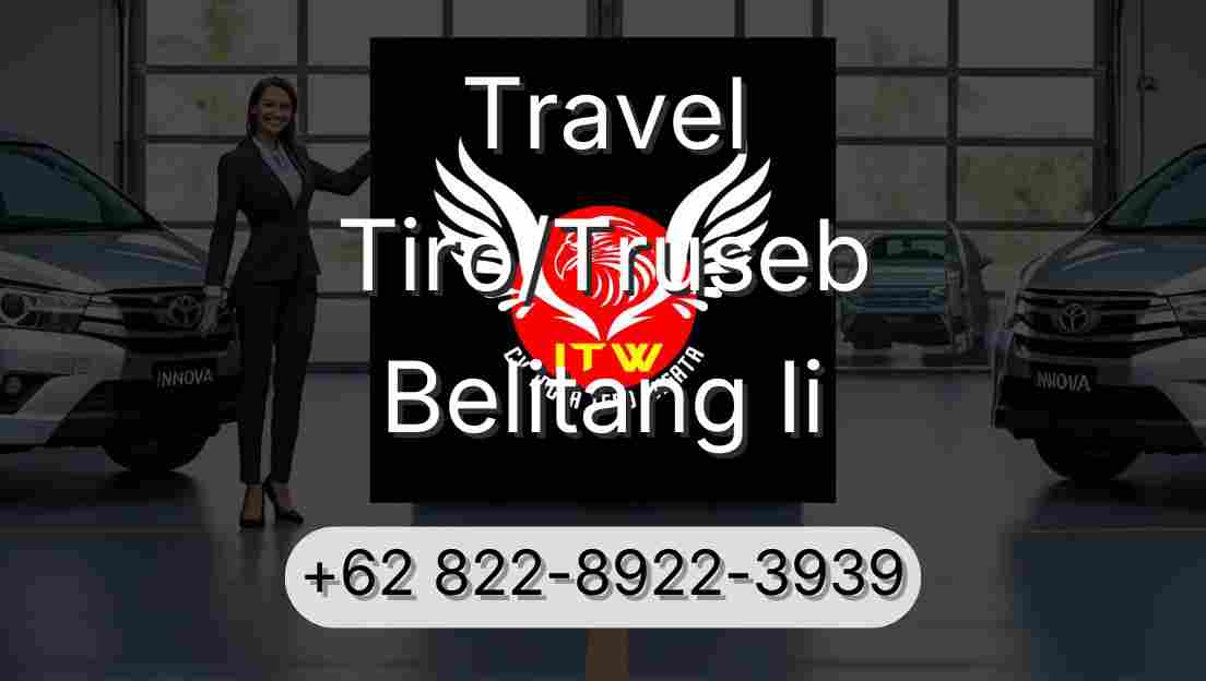 Travel Tiro/Truseb Belitang Ii
