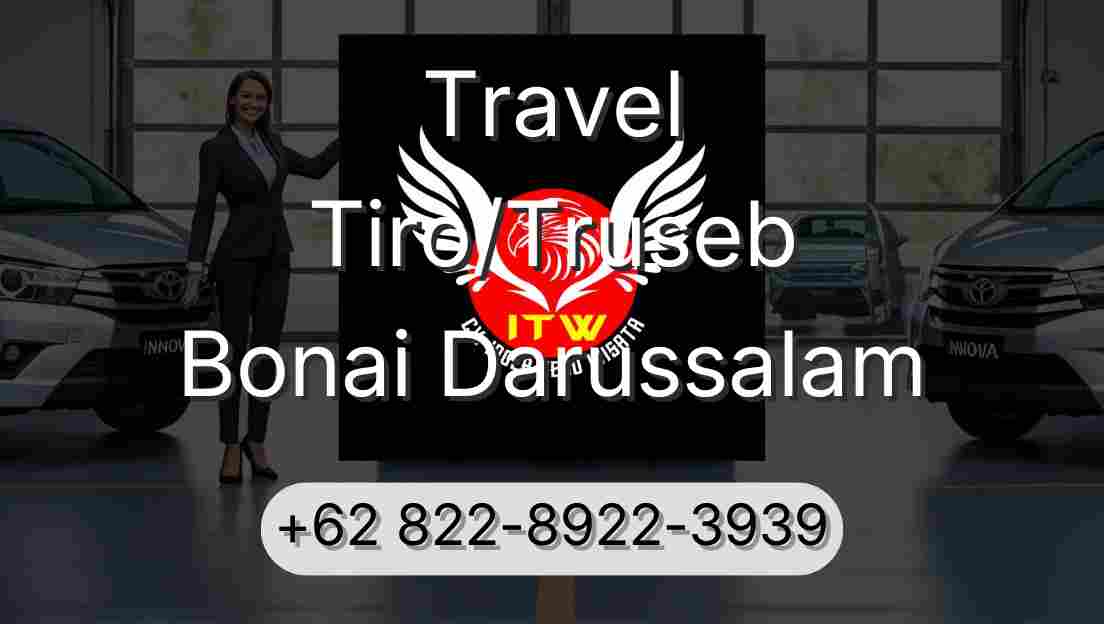 Travel Tiro/Truseb Bonai Darussalam