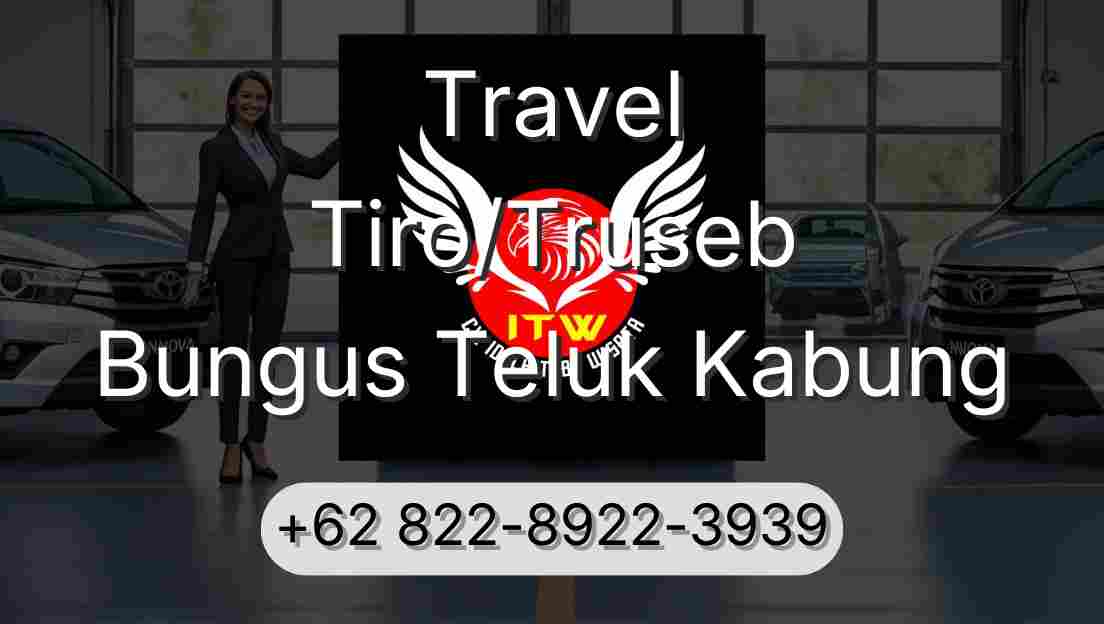 Travel Tiro/Truseb Bungus Teluk Kabung