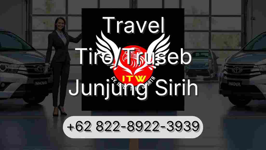 Travel Tiro/Truseb Junjung Sirih