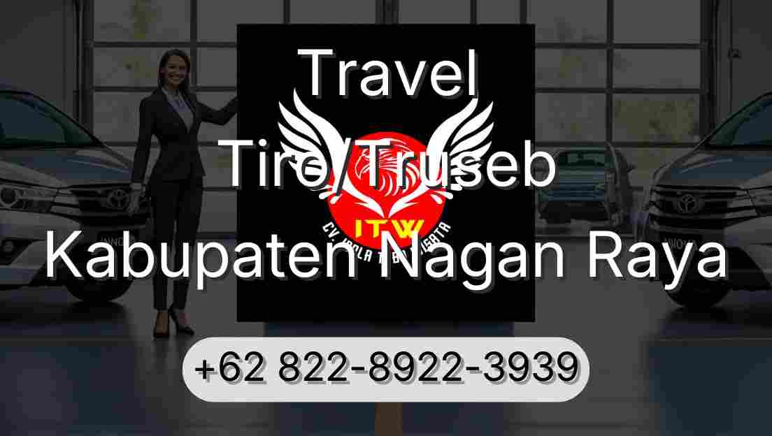 Travel Tiro/Truseb Kabupaten Nagan Raya