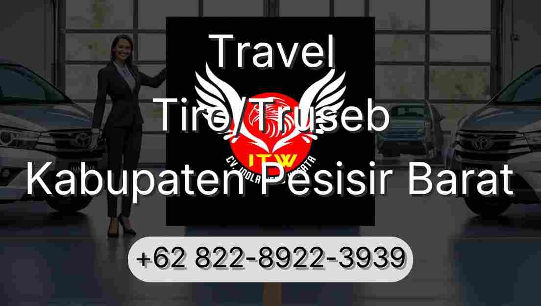 Travel Tiro/Truseb Kabupaten Pesisir Barat