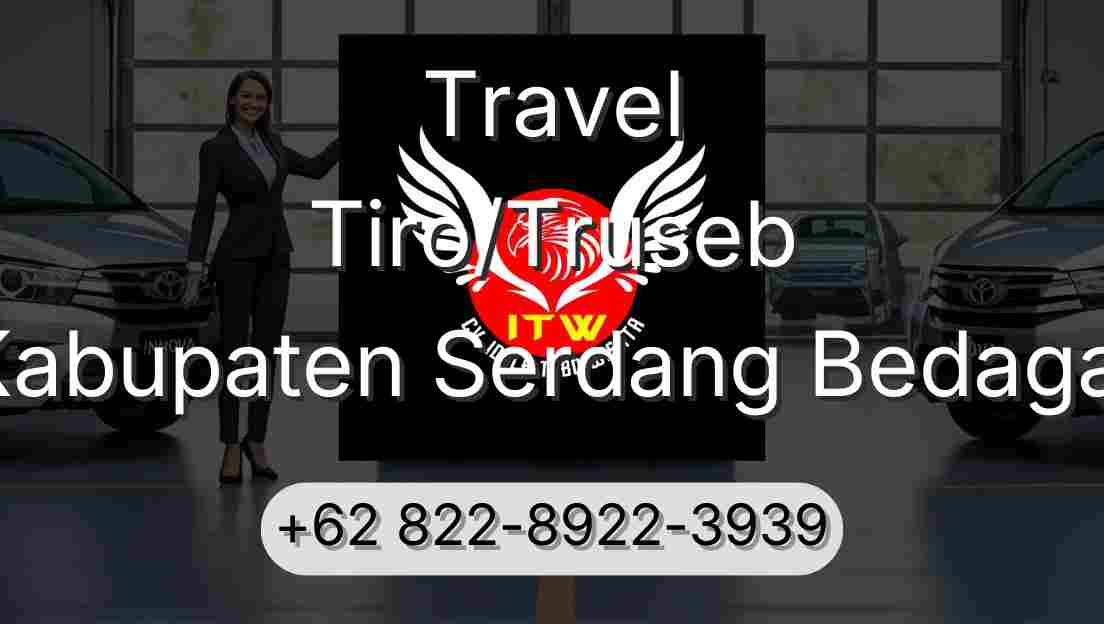 Travel Tiro/Truseb Kabupaten Serdang Bedagai