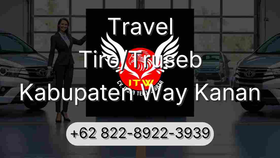 Travel Tiro/Truseb Kabupaten Way Kanan