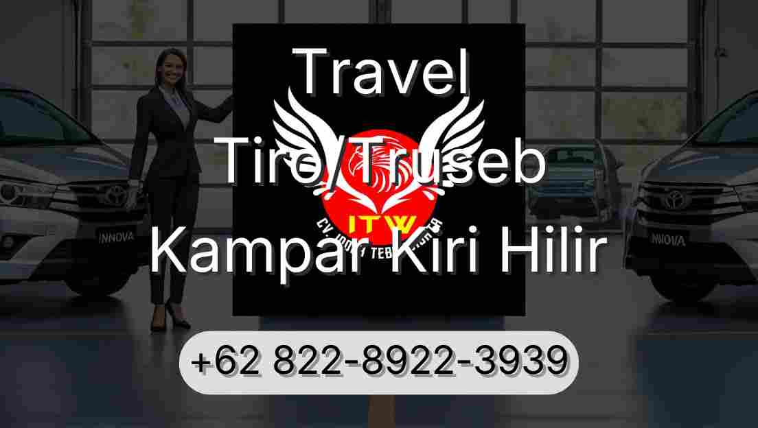 Travel Tiro/Truseb Kampar Kiri Hilir