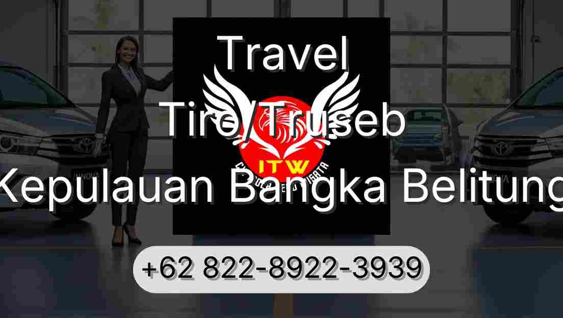 Travel Tiro/Truseb Kepulauan Bangka Belitung