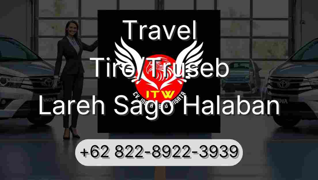 Travel Tiro/Truseb Lareh Sago Halaban