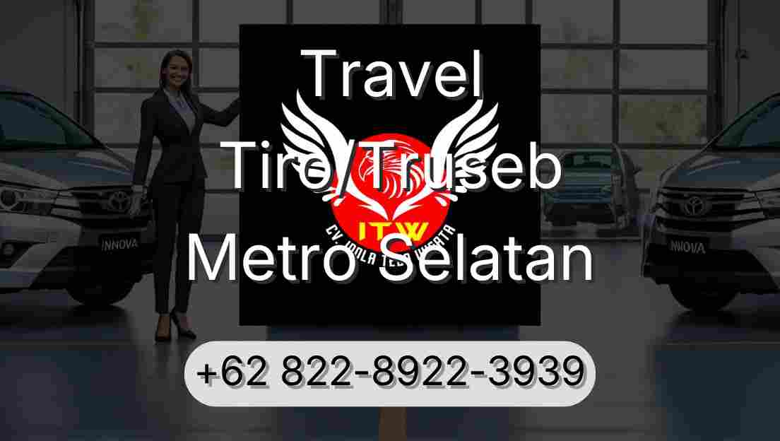 Travel Tiro/Truseb Metro Selatan