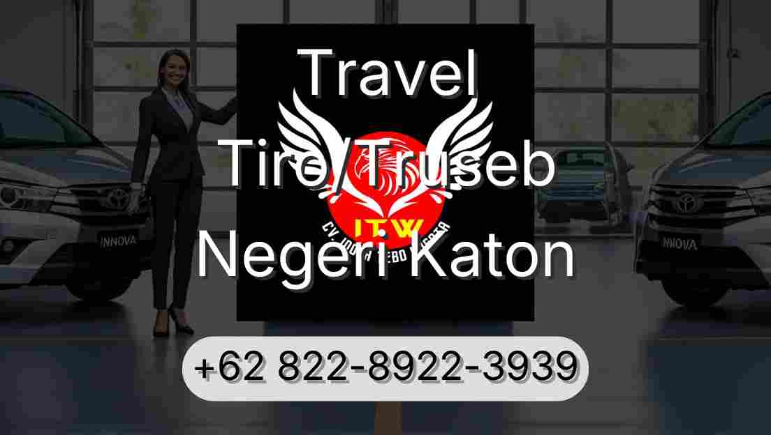 Travel Tiro/Truseb Negeri Katon