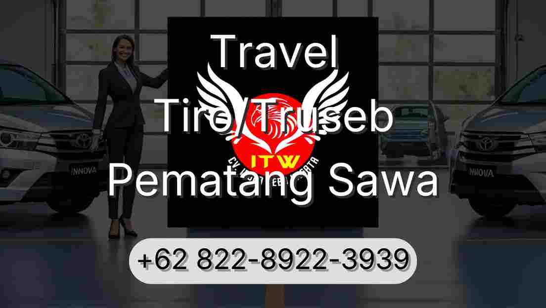 Travel Tiro/Truseb Pematang Sawa