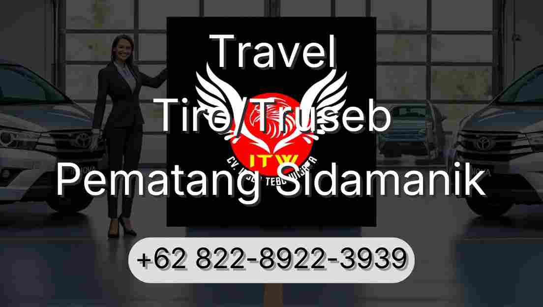 Travel Tiro/Truseb Pematang Sidamanik