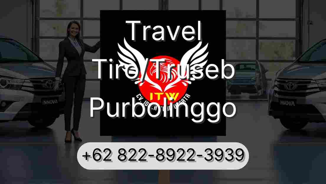 Travel Tiro/Truseb Purbolinggo