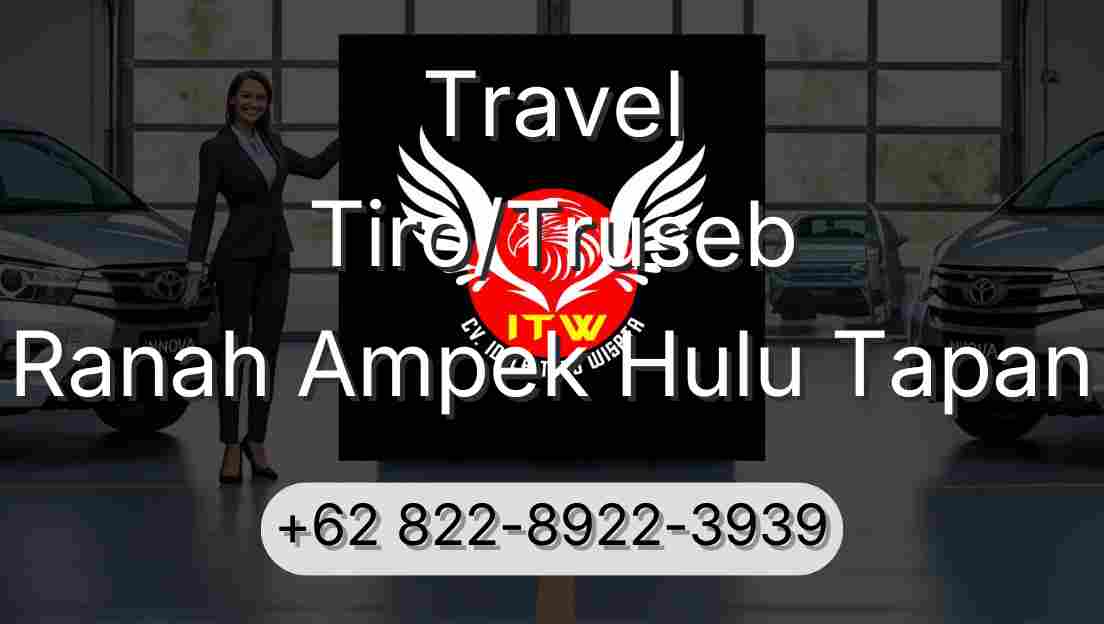 Travel Tiro/Truseb Ranah Ampek Hulu Tapan