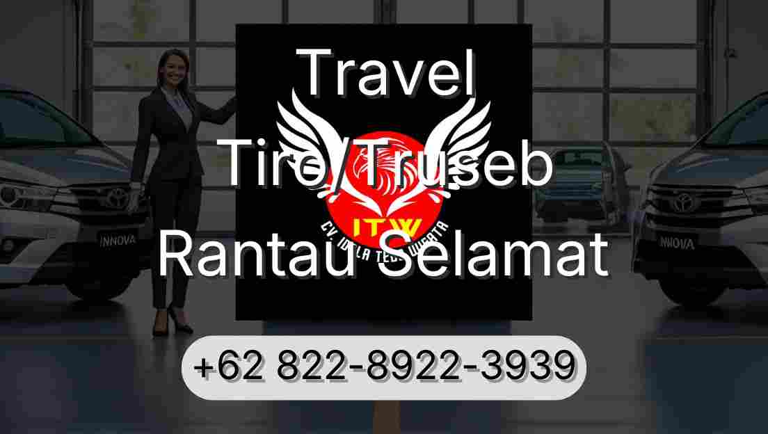 Travel Tiro/Truseb Rantau Selamat