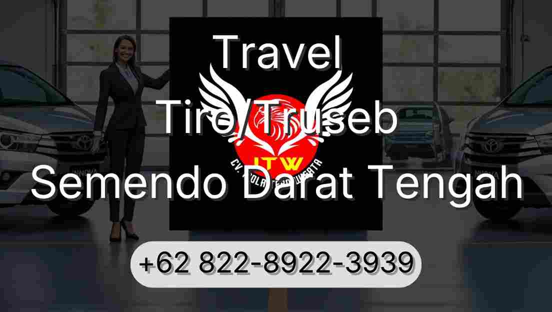 Travel Tiro/Truseb Semendo Darat Tengah