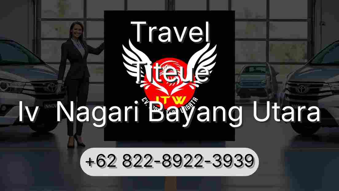 Travel Titeue Iv  Nagari Bayang Utara