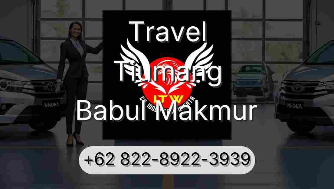 Travel Tiumang Babul Makmur
