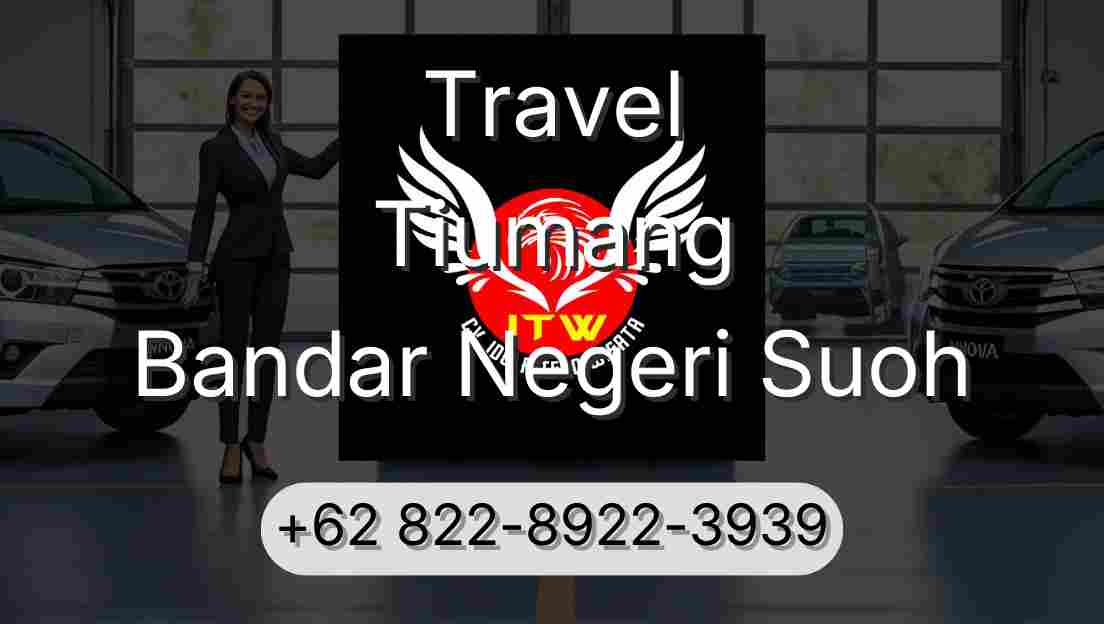 Travel Tiumang Bandar Negeri Suoh