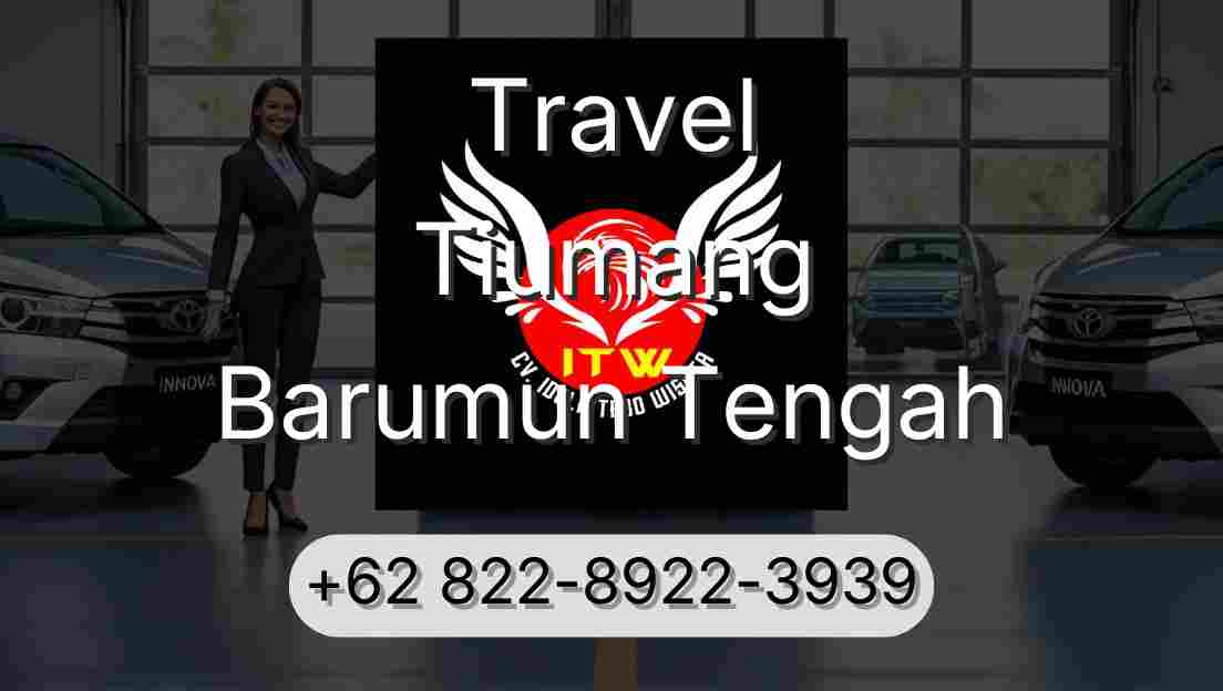 Travel Tiumang Barumun Tengah