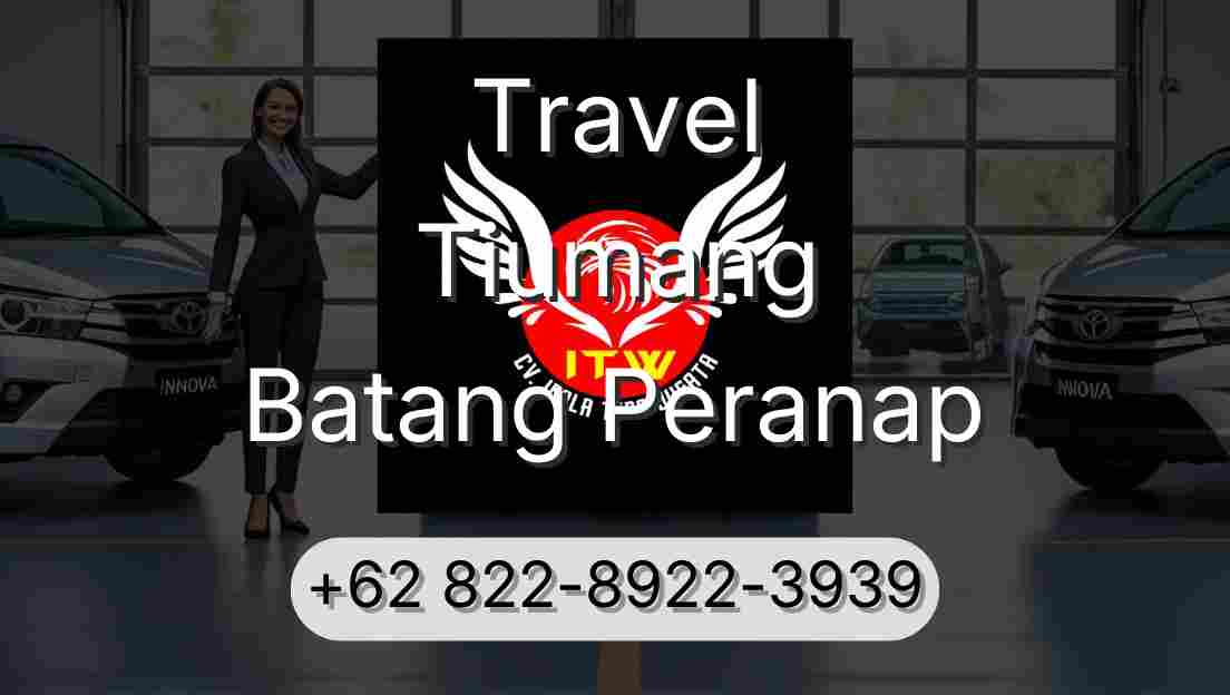 Travel Tiumang Batang Peranap