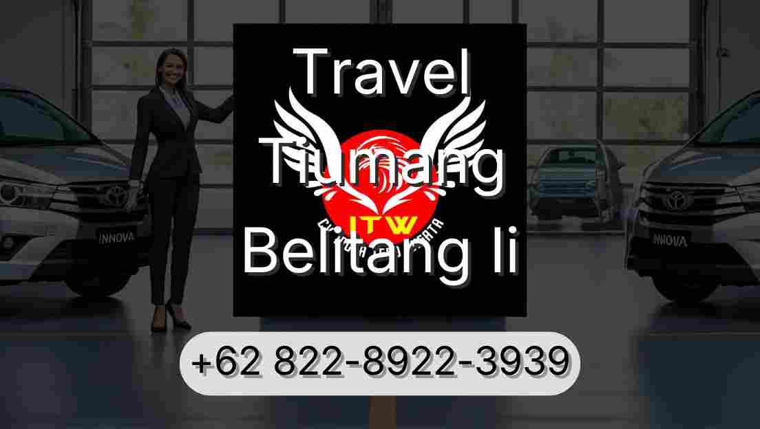 Travel Tiumang Belitang Ii