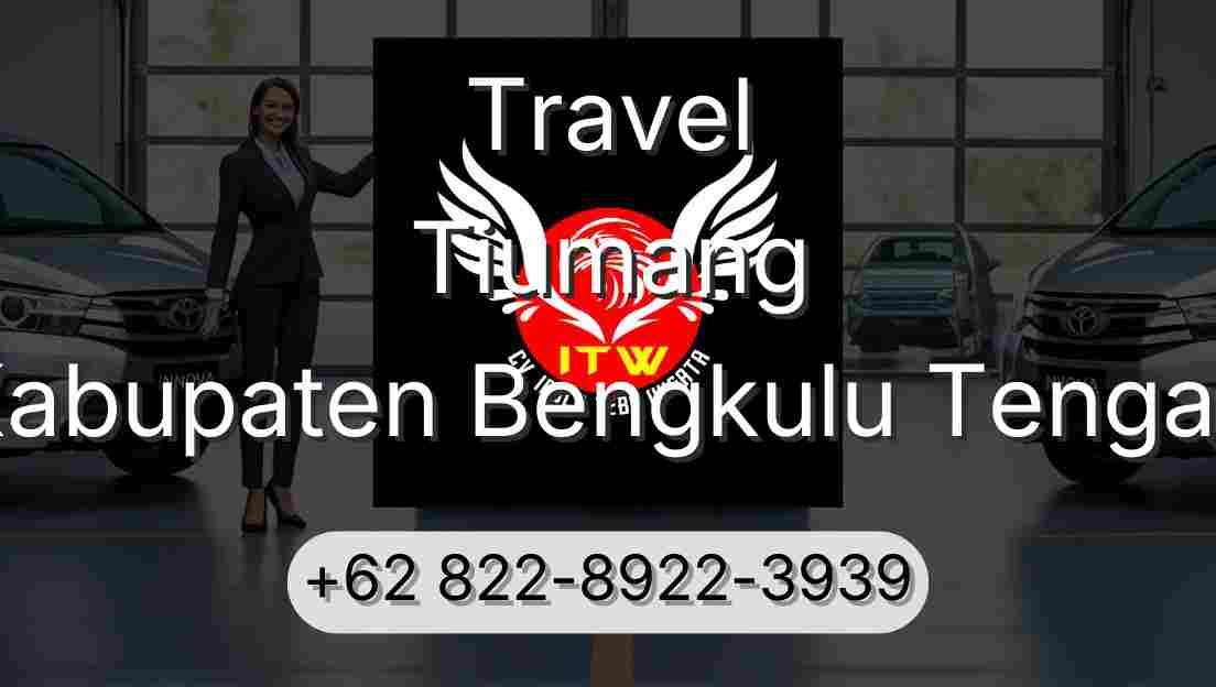 Travel Tiumang Kabupaten Bengkulu Tengah