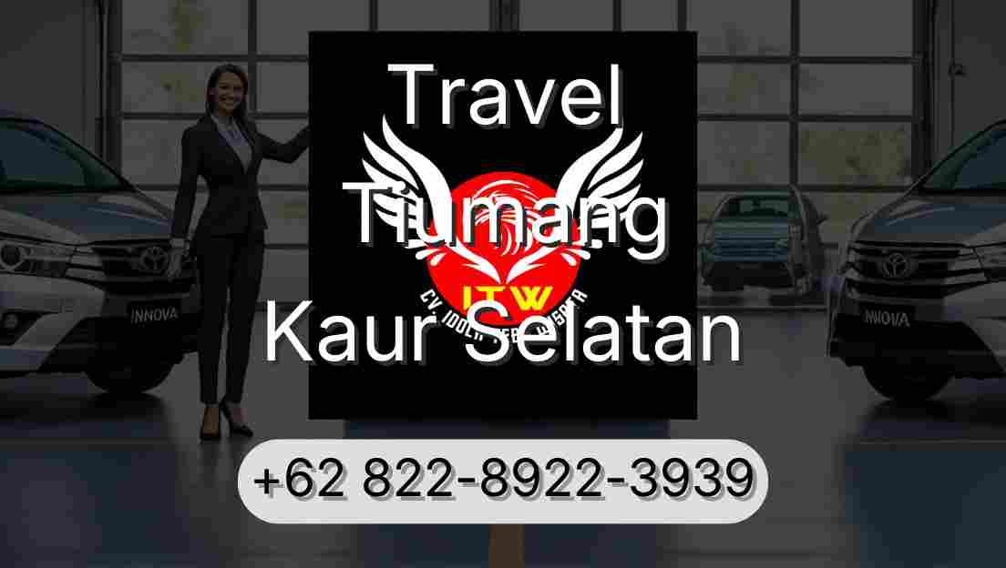 Travel Tiumang Kaur Selatan