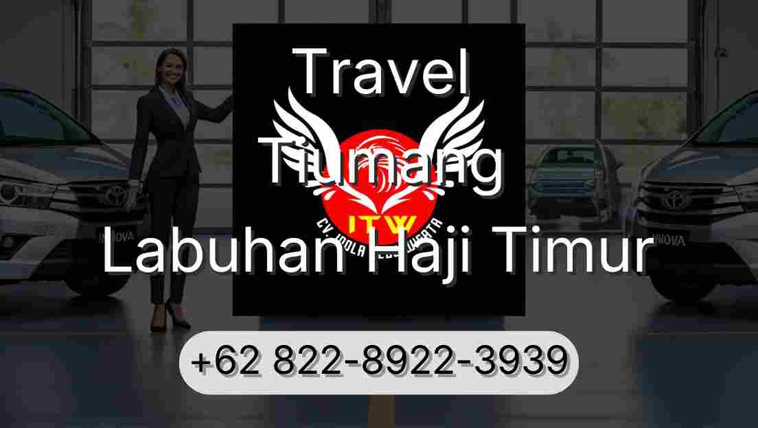 Travel Tiumang Labuhan Haji Timur