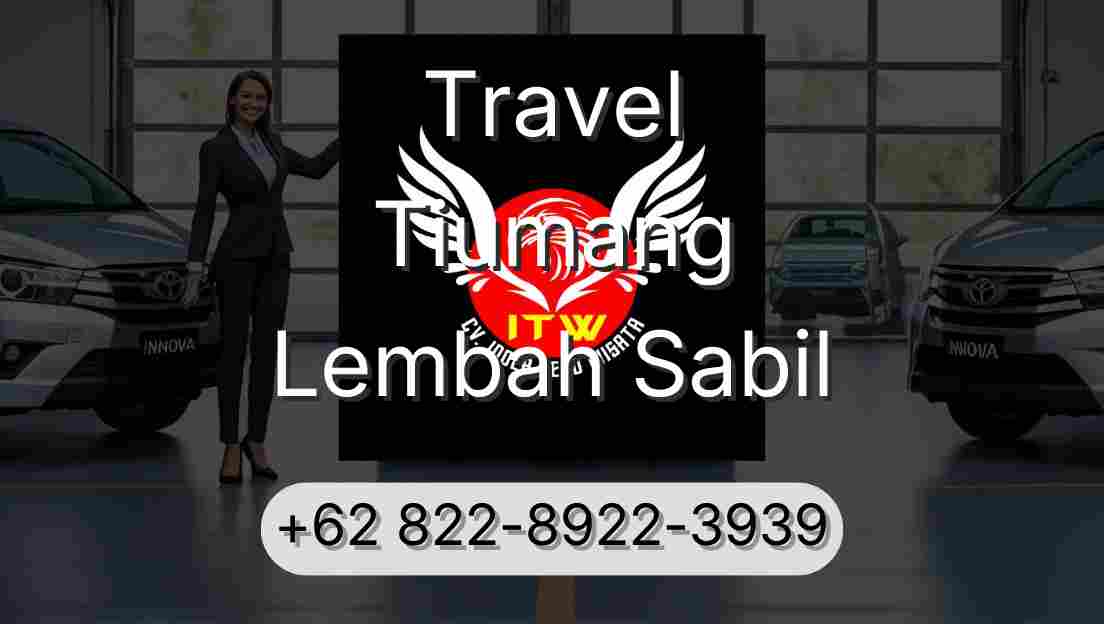 Travel Tiumang Lembah Sabil