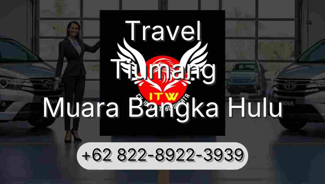 Travel Tiumang Muara Bangka Hulu