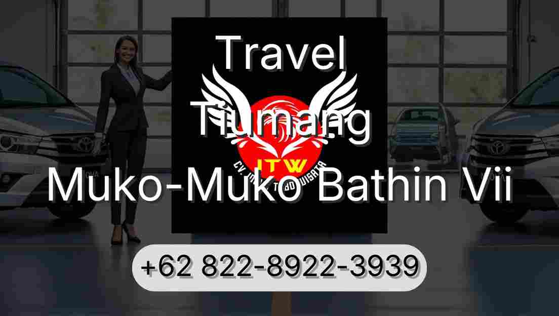 Travel Tiumang Muko-Muko Bathin Vii