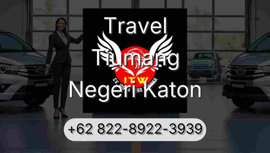 Travel Tiumang Negeri Katon