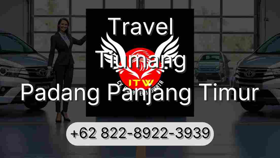 Travel Tiumang Padang Panjang Timur