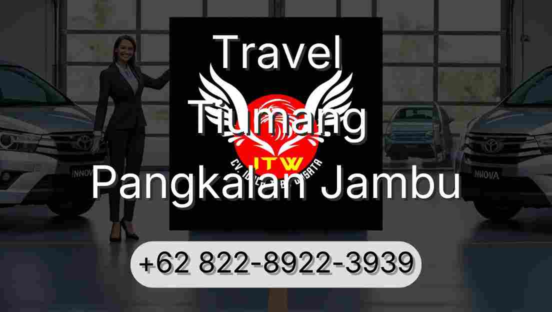 Travel Tiumang Pangkalan Jambu