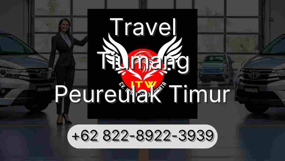 Travel Tiumang Peureulak Timur