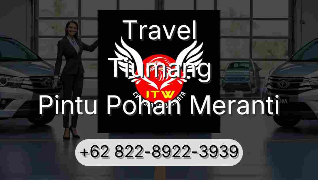 Travel Tiumang Pintu Pohan Meranti