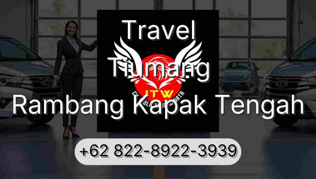 Travel Tiumang Rambang Kapak Tengah