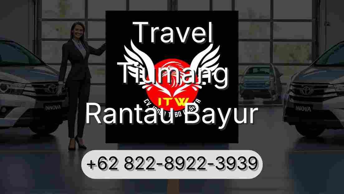 Travel Tiumang Rantau Bayur