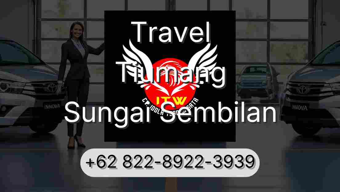 Travel Tiumang Sungai Sembilan